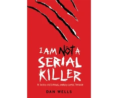 KNYGA Dan Wells I Am Not A Serial Killer: Now a major filmas