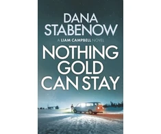 KNYGA Dana Stabenow Nothing Gold Can Stay