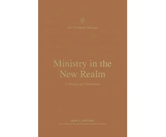 KNYGA Dane C Ortlund Ministry in the New Realm