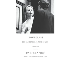 KNYGA Dani Shapiro Hourglass