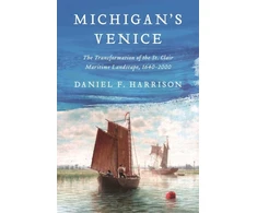 KNYGA Daniel F Harrison Michigan's Venice