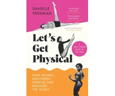 KNYGA Daniel Friedman Let’s Get Physical