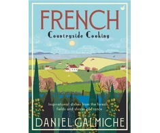 KNYGA Daniel Galmiche French Countryside Cooking