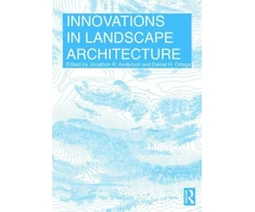 KNYGA Daniel H Ortega Innovations in Landscape Architecture