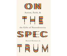 KNYGA Daniel Jr Bowman On the Spectrum – Autism, Faith, and the Gifts of Neurodiversity