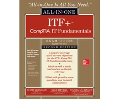 KNYGA Daniel Lachance ITF+ CompTIA IT Fundamentals All-in-One Exam Guide, Second Edition (Exam FC0-U61)