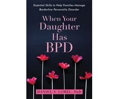 KNYGA Daniel S Lobel When Your Daughter Has BPD