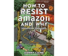 KNYGA Danny Caine How To Resist Amazon And Why (2nd Edition)
