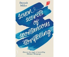 KNYGA Danyah Miller Seven Secrets of Spontaneous Storytelling