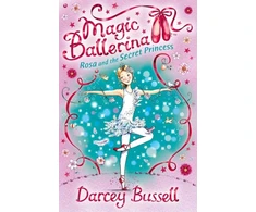 KNYGA Darcey Bussell Rosa and the Secret Princess