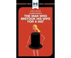 KNYGA Dario Krpan Analysis of Oliver Sacks's The Man Who Mistook His Wife for a Hat and Other Clinical Tales