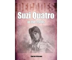 KNYGA Darren Johnson Suzi Quatro in the 1970s (Decades)