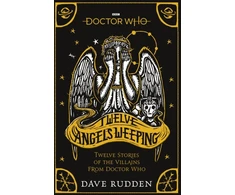 KNYGA Dave Rudden Doctor Who: Twelve Angels Weeping