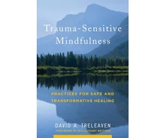 KNYGA David A Treleaven Trauma-Sensitive Mindfulness