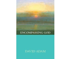 KNYGA David Adam Encompassing God