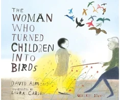 KNYGA David Almond Woman Who Turned Children into Birds
