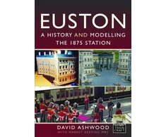 KNYGA David Ashwood Euston - A history and modelling the 1875 station