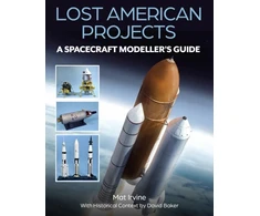 KNYGA David Baker Lost American Projects: A Spacecraft Modellers Guide