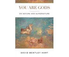 KNYGA David Bentley Hart You Are Gods