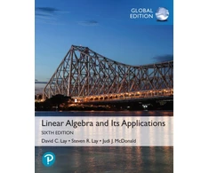 KNYGA David C Lay Linear Algebra and Its Applications, Global Edition