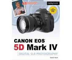 KNYGA David D Busch David Busch's Canon EOS 5D Mark IV Guide to Digital SLR Photography