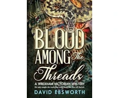 KNYGA David Ebsworth Blood Among The Threads