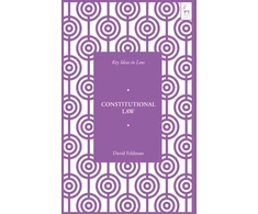 KNYGA David Feldman Key Ideas in Constitutional Law