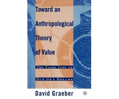 KNYGA David Graeber Toward an Anthropological Theory of Value