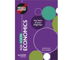 KNYGA David Horner Need to Know: AQA A-level Economics