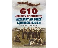 KNYGA David J Bailey 610 (County of Chester) Auxiliary Air Force Squadron, 1936-1940
