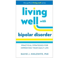 KNYGA David J Miklowitz Living Well with Bipolar Disorder