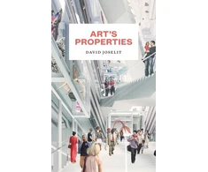KNYGA David Joselit Art’s Properties
