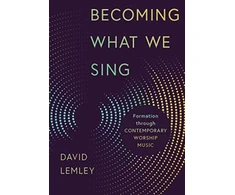 KNYGA David Lemley Becoming What We Sing