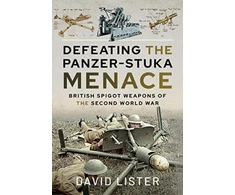 KNYGA David Lister Defeating the Panzer-Stuka Menace