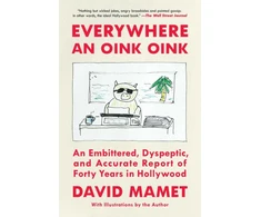 KNYGA David Mamet Everywhere an Oink Oink