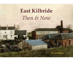 KNYGA David Pettigrew East Kilbride Then &amp; Now