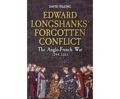 KNYGA David Pilling Edward Longshanks' Forgotten Conflict
