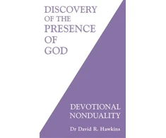 KNYGA David R Hawkins Discovery of the Presence of God