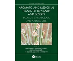 KNYGA David Ramiro Aguillón Gutiérrez Aromatic and Medicinal Plants of Drylands and Deserts