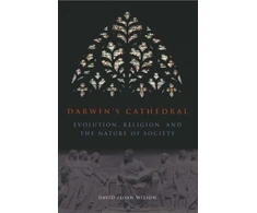 KNYGA David Sloan Wilson Darwin`s Cathedral – Evolution, Religion, and the Nature of Society