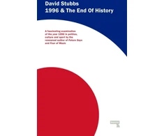 KNYGA David Stubbs 1996 And The End of History