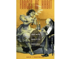 KNYGA David T Courtwright Forces of Habit