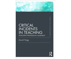 KNYGA David Tripp Critical Incidents in Teaching (Classic Edition)