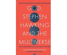 KNYGA David Wilkinson God, Stephen Hawking and the Multiverse