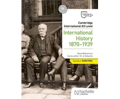 KNYGA David Williamson Cambridge International AS Level: International History 1870-1939