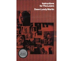 KNYGA Dawn Lundy Martin Instructions for the Lovers