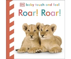 KNYGA Dawn Sirett Baby Touch and Feel Roar! Roar!