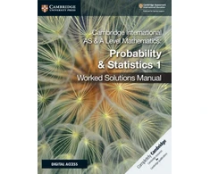 KNYGA Dean Chalmers Cambridge International AS &amp; A Level Mathematics Probability &amp; Statistics 1 Worked Solutions Manual with Digital Access