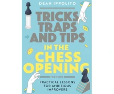 KNYGA Dean Ippolito Tricks, Traps and Tips in the Chess Opening