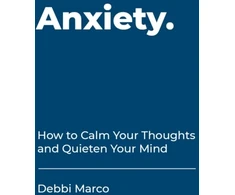 KNYGA Debbi Marco Anxiety